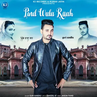 Pind Wala Raah - Single by Guri Sandhu