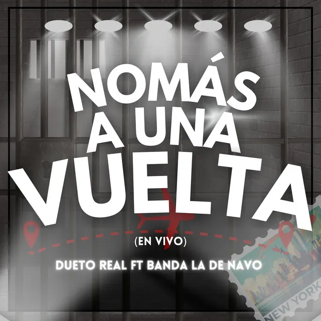 Nomás a una vuelta (en vivo)