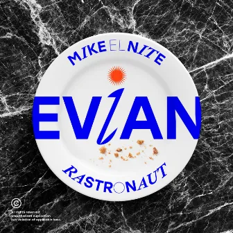 Evian by Rastronaut