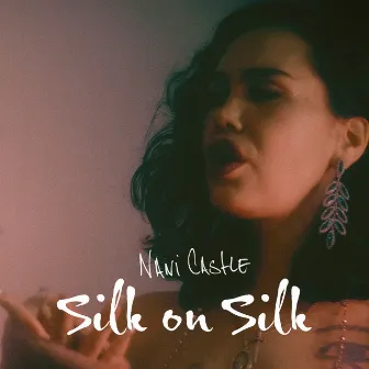 Silk on Silk by Nani Castle