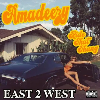 Ride That Thang by Amadeezy