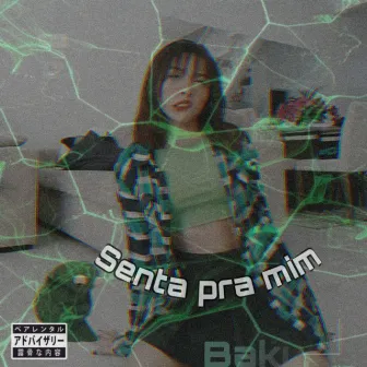 Senta pra Mim by Bakurei