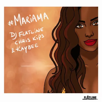 #Mariama by DJ Flatline