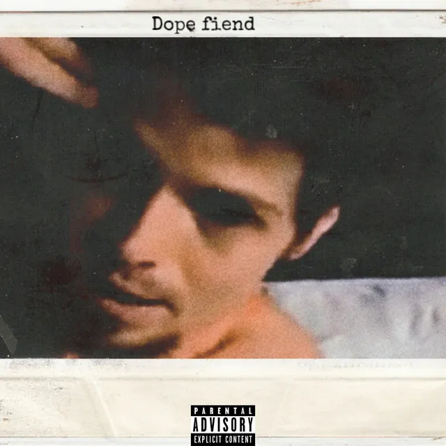 Dope Fiend