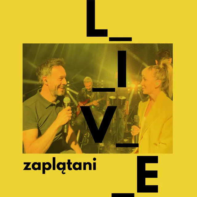 Zaplątani - Live