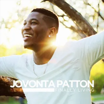 Finally Living by Jovonta Patton