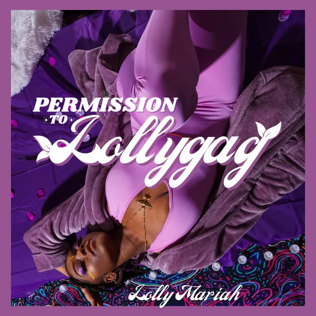 Permission to Lollygag