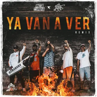 Ya Van a Ver (Remix) by Katana Gang