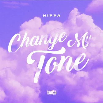 Change My Tone by Nippa