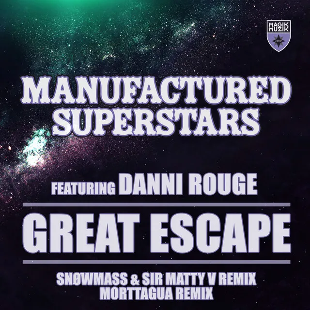 Great Escape - SNOWMASS & Sir Matty V Remix