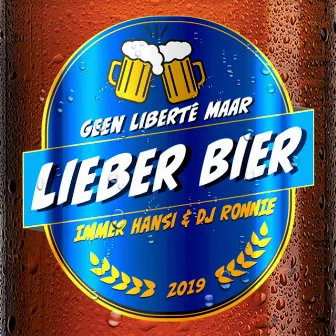 (Geen Liberté Maar) Lieber Bier by DJ Ronnie