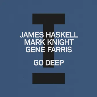 Go Deep by James Haskell