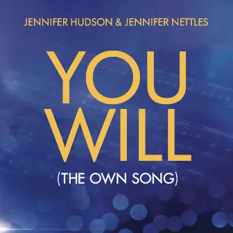 You Will (The OWN Song) by Jennifer Nettles