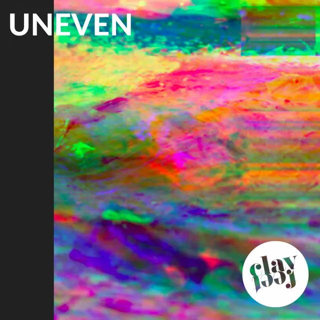 Uneven - Wasted from the start