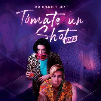 Tómate un Shot (Remix) by Tiago Alvarado