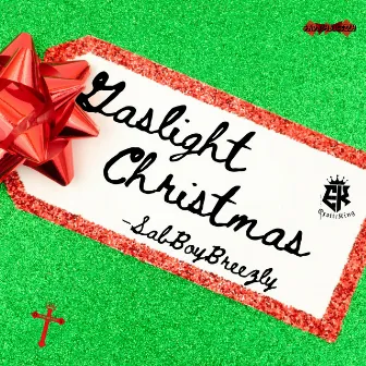 Gaslight Christmas by SadBoyBreezly