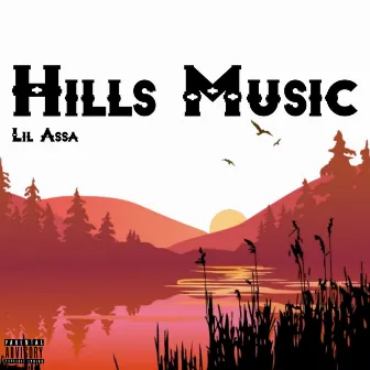 Hills Music by Lil Assa