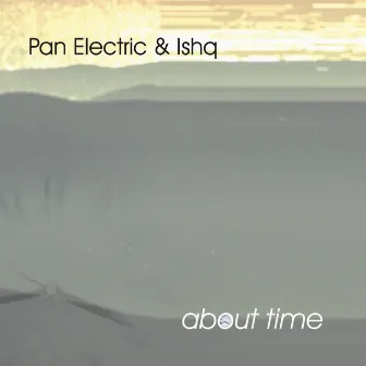 About Time by Pan Electric