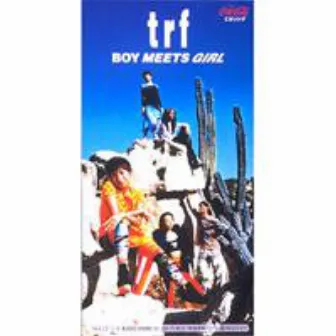 BOY MEETS GIRL by TRF