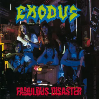 Fabulous Disaster by Exodus