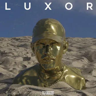 Luxor by DEEZO