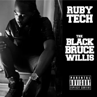 The Black Bruce Willis by Rubytech