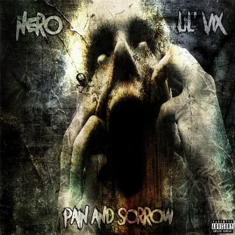 Pain And Sorrow by Lil' Vix