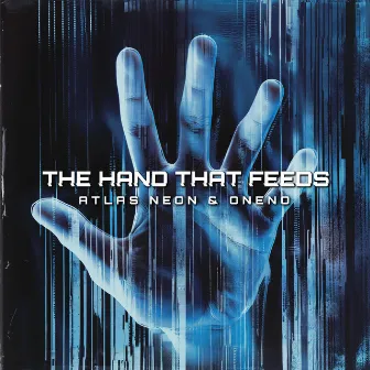 The Hand That Feeds by RIFFSPUTIN