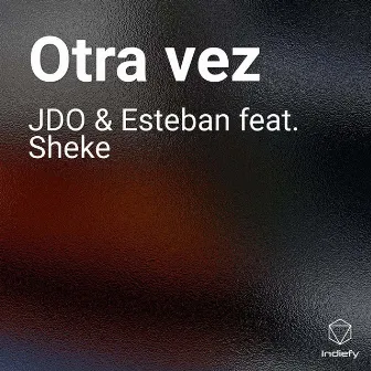 Otra vez by JDO