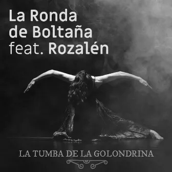 La tumba de la golondrina by La Ronda de Boltaña