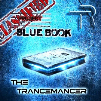 Project Blue Book by The Trancemancer