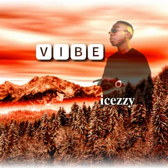 Vibe by Icezzy