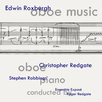 Edwin Roxburgh: Music for Oboe by Edwin Roxburgh