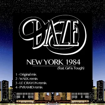 New York 1984 (The Remixes) by REAL DAZE