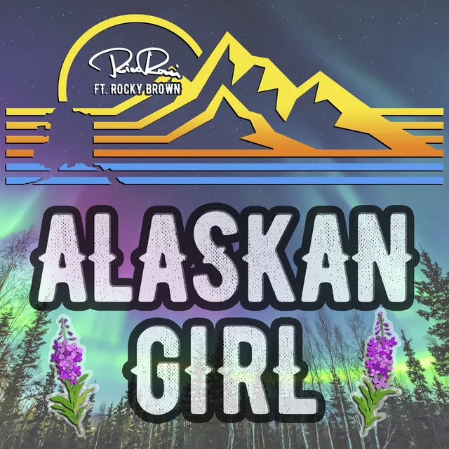 Alaskan Girl (feat. Rocky Brown) - Original