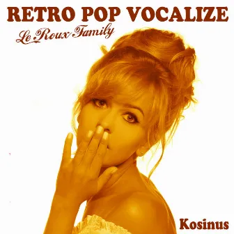 Retro Pop Vocalize by Bruno Le Roux