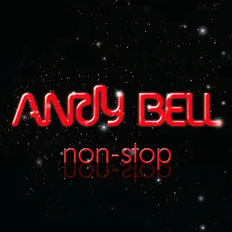 Non-Stop by Andy Bell