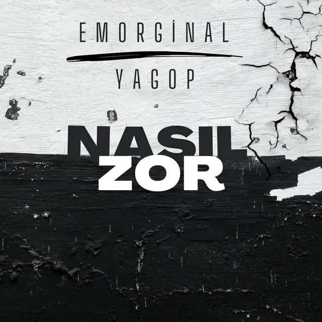 NASIL ZOR