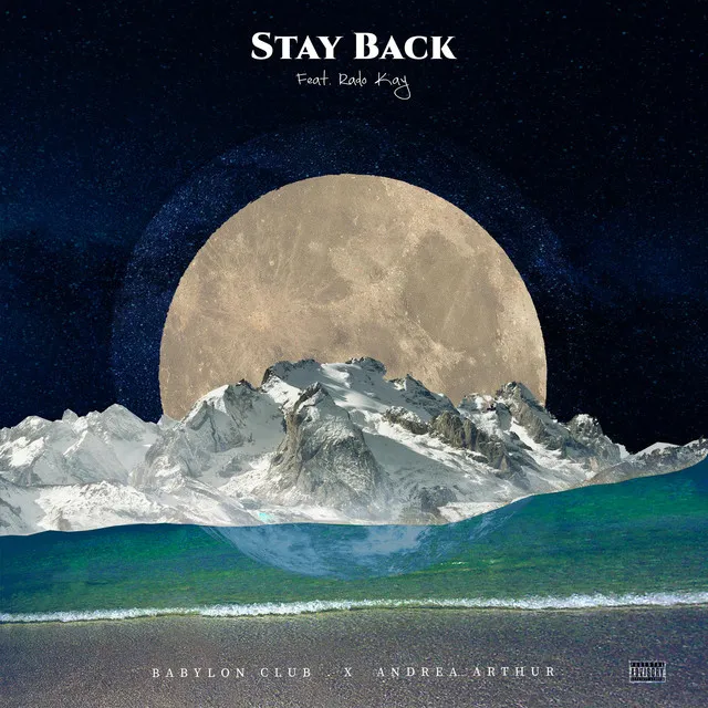 Stay Back - Stay Back (feat. Rado Kay)