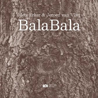 BalaBala by Mete Erker