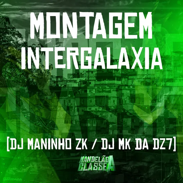 Montagem - Intergalaxia