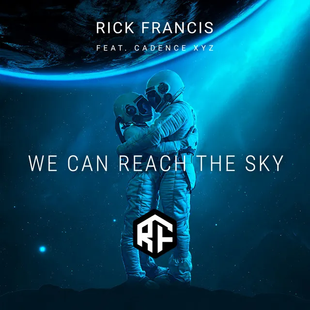 We Can Reach The Sky