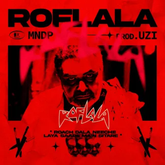 Roflala by Mndp