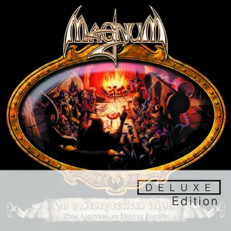 On a Storyteller's Night (25th Anniversary Deluxe Edition) by Magnum