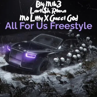 All For Us (Freestyle) by Lavii$h Rima