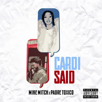 Cardi Said by Mike Mitch