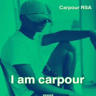 I Am Carpour by Carpour RSA