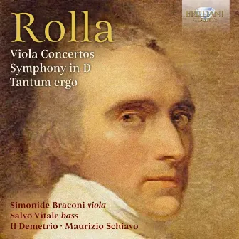 Rolla: Viola Concertos, Symphony in D, Tantum ergo by Maurizio Schiavo