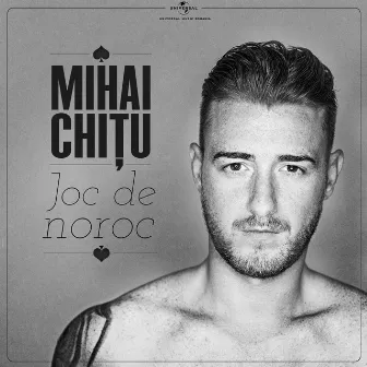 Joc de noroc by Mihai Chițu