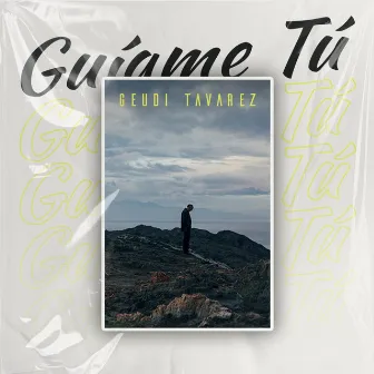 Guíame Tú by Dimelo Mic